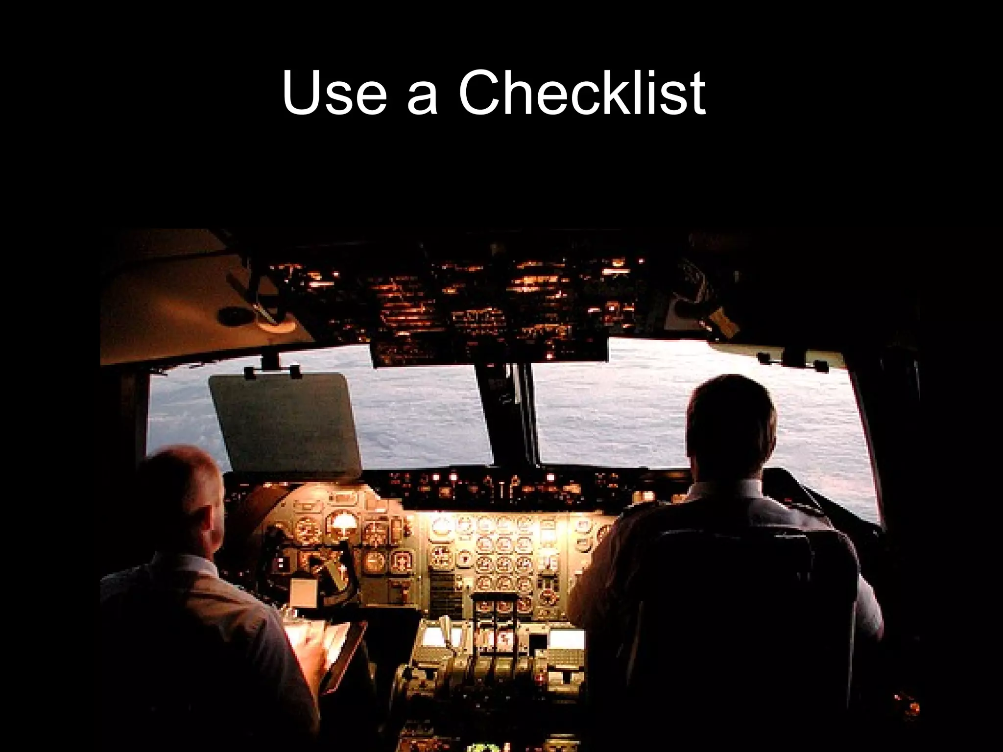 Use a Checklist 