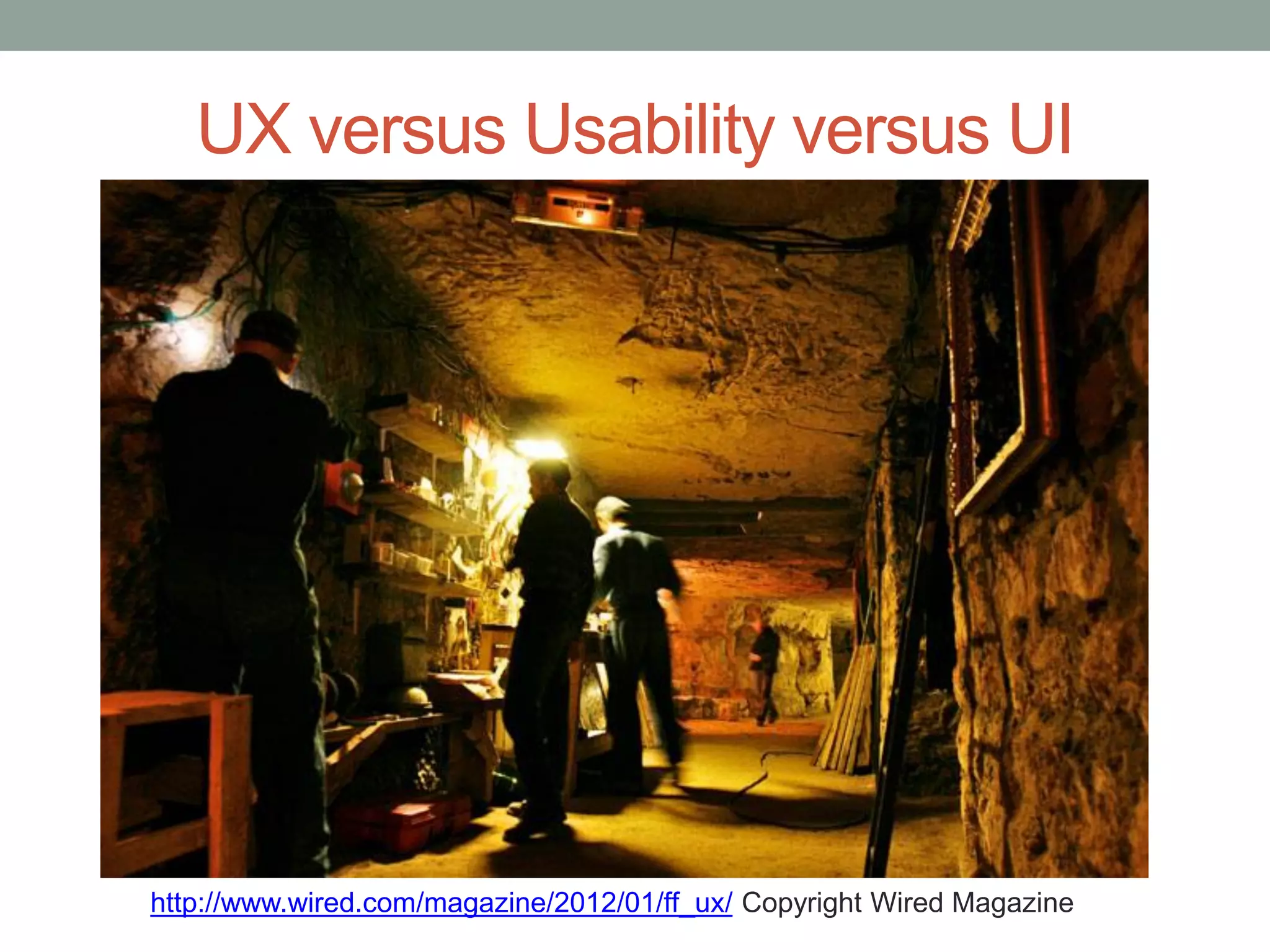 UX versus Usability versus UI




http://www.wired.com/magazine/2012/01/ff_ux/ Copyright Wired Magazine
 