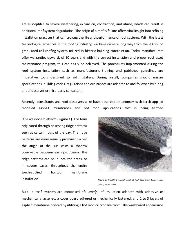 Lessons Learned in the Field “The Washboard Effect” of Torched Applied