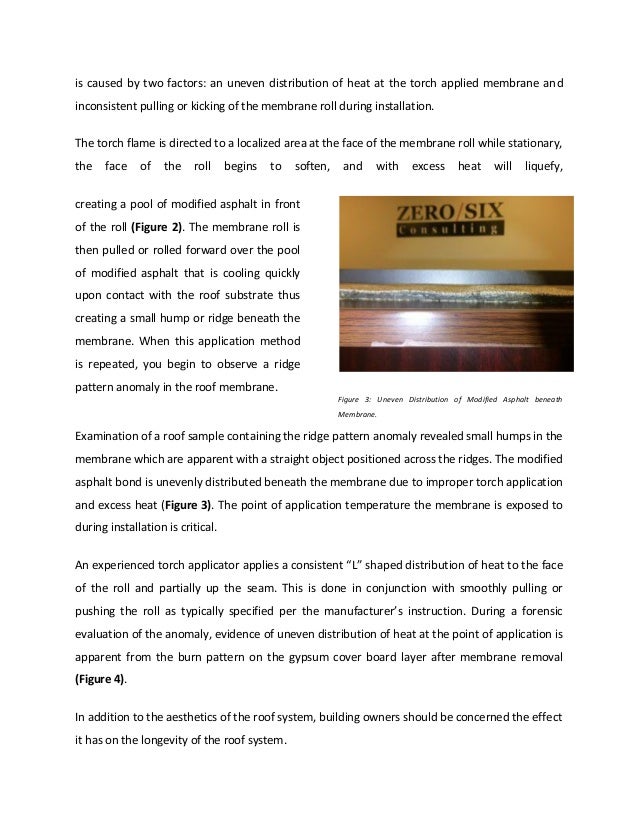 Lessons Learned in the Field “The Washboard Effect” of Torched Applied