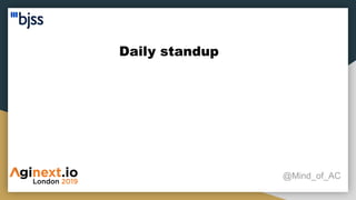 Daily standup
@Mind_of_AC
 