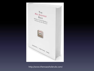 http://www.thenoassholerule.com/
 