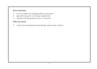 -6-
Review Questions
v aäp teml-§sf At]-£n¨v Ccp-¼nsâ {]tXy-I-X-IÄ
v Ccp-¼-bncv BZy-ambn kwkvI-cn-¨Xv Fhn-sS-bmWv
v F´p-sIm--mWv Ccp-¼nsâ D]-tbmKw sshIn-bXv
Follow up activity
v sh¦e D]-I-c-W-§-sf-¡mÄ Ccp-¼n-pÅ hyXym-k-§Ä Is--¯pI
 