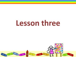 Lesson three | PPTX