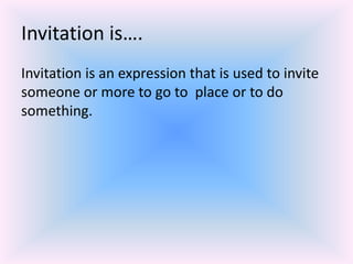 Use Invitational Language INVITATION | PPTX