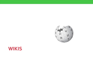 WIKIS
 