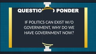 LESSON WEEK 1 Q1 CONCEPTS OF POLITICS AND GOVERNANCE pdf.pptx
