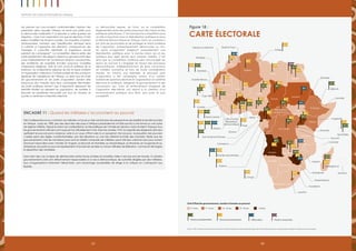 6362 63
Rapport 2012 sur les progrès en Afrique
Les preuves qui s’accumulent confirment-elles l’opinion des
pessimistes selon laquelle l’Afrique ne serait pas prête pour
la démocratie multipartite ? La réponse à cette question est
négative – mais il est cependant vrai que les élections à forts
enjeux amplifient les tensions sociales. Les enquêtes d’opinion
Afrobarometer montrent que l’identification ethnique tend
à culminer à l’approche des élections, conséquences des
messages à caractère identitaire et linguistique lancés
pendant les campagnes78
. La compétition directe entre des
partis représentant des religions, régions ou groupes particuliers
avive indéniablement de nombreuses tensions sous-jacentes,
des problèmes de propriété foncière jusqu’aux modalités
d’expression religieuse. Mais le coût social et politique de la
restriction du multipartisme dépasse de loin le risque inhérent
à l’organisation d’élections. S’il était possible de tirer une leçon
générale de l’expérience de l’Afrique, on dirait que les chefs
de gouvernements et de partis d’opposition doivent être
beaucoup plus mesurés dans leurs campagnes électorales.
Les partis politiques doivent user d’arguments dépassant les
identités étroites qui séparent les populations, de manière à
résoudre les problèmes rencontrés par tous les citoyens et
susciter un sentiment d’identité collective.
La démocratie repose, au fond, sur la compétition
réglementée entre des partis proposant des visions et des
politiques spécifiques. C’est pourquoi la compétition joue
un rôle si important pour la libéralisation politique et pour
la réforme démocratique en Afrique. Dans ce contexte, il
est vital de reconnaître et de protéger le statut juridique
de l’opposition. Authentiquement démocrates ou non,
les partis d’opposition exigeront probablement une
libéralisation politique pour la bonne raison qu’un jeu
politique plus égal servira leurs propres intérêts. C’est
ainsi que la compétition politique peut encourager les
exclus du pouvoir à s’engager en faveur des processus
démocratiques, indépendamment de leurs convictions
en matière normative et hors de toute considération
morale. Au Ghana, par exemple, le principal parti
d’opposition a fait campagne autour d’un certain
nombre de questions relatives à l’organisation du système
électoral et politique, obligeant le gouvernement à des
concessions qui, avec le renforcement progressif de
l’opposition elle-même, ont abouti à la création d’un
environnement politique plus libre, plus juste et plus
compétitif.
Encadré 11 : Quand les militaires s’accrochent au pouvoir
Dès l’indépendance du continent, les militaires ont joué un rôle central dans les perspectives de stabilité et de démocratie
en Afrique. Jusqu’en 1980, plus des deux tiers des pays d’Afrique subsaharienne ont été soumis à une forme ou une autre
de régime militaire. Depuis le retour du multipartisme, le rôle politique de l’armée est devenu moins évident. Presque tous
les gouvernements africains sont aujourd’hui officiellement civils. Dans les années 1970, la majorité des dirigeants africains
quittaient le pouvoir par la violence, suite à un coup d’État voire à un assassinat. De nos jours, la passation des pouvoirs
s’opère selon des règles constitutionnelles, par des élections ou une fois atteinte la limite des mandats. Reste que les
gouvernements civils de nombreux pays sont en réalité composés de militaires ayant ôté leur uniforme sans pour autant
renoncer à leurs liens avec l’armée. En Angola, au Burundi, en Namibie, au Mozambique, au Rwanda, en Ouganda et au
Zimbabwe, les partis au pouvoir représentent d’anciennes armées ou forces militaires de libération, comme en témoigne
la répartition des ministères.
Dans bien des cas, la ligne de démarcation entre forces armées et autorités civiles n’est pas encore tracée. Si certains
gouvernements civils sont effectivement responsables d’un recul démocratique, les autorités dirigées par des militaires,
issus d’organisations fortement hiérarchisés, sont davantage susceptibles de réagir à la critique en s’attaquant aux
libertés.
É thiopie
Soudan
Tchad
Libye
Égypte
Algérie
Niger
du Congo
Nigeria
Mauritanie
Angola Zambie
Afrique du Sud
Botswana
Tanzanie
Kenya
Maroc
Namibie
Tunisie
Érythrée
Somalie
Mozambique
Zimbabwe
Madagascar
Maurice
Comores
Seychelles
Ouganda
Swaziland
Lesotho
Rwanda
Burundi
Congo
Guinée équatoriale
Gabon
Cameroun
Sahara occidental
Malawi
République
centrafricaine
Sao Tomé-et-Principe
Ghana
Togo
Bénin
Côte d’Ivoire
République
démocratique
Liberia
Sierra Leone
Burkina Faso
Sénégal
Gambie
Guinée-Bissau
Guinée
Cap Vert
DjiboutiMali
Élections parlementaires Référendum Élection sénatorialesÉlections présidentielles
0 - 8 ans 9 - 15 ans 16 - 22 ans 23 - 30 ans > 30 ans
Chef d’État/de gouvernement, nombre d’années au pouvoir
Sud-
Soudan
Source : APP : données provenant du site Internet Election Guide (www.electionguide.org) et de l’Institut électoral pour une démocratie durable en Afrique (www.eisa.org.za)
Carte électorale
Figure 18 :
 