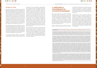 6766
Emploi, Justice, Equité: Les opportunités à saisir en période de bouleversements économiques, politiques et sociauxRapport 2012 sur les progrès en Afrique
Échapper au conflit
Les conflits armés sont en grande partie responsables de
la lenteur des progrès dans la réalisation des objectifs du
Millénaire pour le développement. Les populations vivant
dans des États fragiles et en proie à des conflits courent
deux fois plus de risques de sous-alimentation que ceux
d’autres pays en voie de développement, et sont moitié
moins susceptibles d’avoir accès à l’eau potable. Les
enfants de ces pays ont trois fois moins de chances d’être
scolarisés et deux fois plus de risques de mourir avant l’âge
de cinq ans. Une guerre civile coûte en moyenne plus
de trente ans de croissance du PIB d’un pays en voie de
développement de taille moyenne et réduit sa croissance
d’environ 2,3 % par an. Il n’est donc pas surprenant que,
jusqu’à présent, aucun État à bas revenu qui soit fragile ou
en proie à un conflit n’ait atteint un seul des objectifs du
Millénaire pour le développement81
. Le conflit et la guerre
civile représentent un « développement à l’envers82
».
Les conflits appauvrissent les pays et les populations, la relation
fonctionnant également dans le sens contraire : les pays au
PIB par habitant modeste tendent à être confrontés aussi
bien à des conflits politiques à grande échelle qu’à des taux
d’homicides élevés. La faiblesse de la croissance, la stagnation
ou le déclin économique rendent un pays plus vulnérable à la
guerre civile. Le chômage des jeunes est régulièrement cité,
dans les enquêtes de perception, comme un motif d’adhésion
à des mouvements rebelles et à des gangs urbains83
.
La croissance économique africaine de ces dernières
années suggère que certains pays de l’Afrique briseront
le cercle vicieux des conflits à partir du moment où les
gouvernements et leurs partenaires de développement
seront capables de relever l’un des défis les plus importants
pour le continent : tirer parti des possibilités ouvertes par
l’augmentation des revenus. L’expérience montre que
certaines interventions post-conflit ciblées améliorent les
chances de paix, surtout quand elles ont pour effet de
restaurer la confiance dans les institutions d’État. Dans les
situations d’après-conflit, le secteur privé n’est, en général,
pas en mesure de créer rapidement des emplois : des
programmes d’emplois publics pourront absorber une
partie des chômeurs et rétablir les services de base. L’aide
joue un rôle vital. Dans toute l’Afrique, l’aide publique au
développement est un des éléments de l’équation très
complexe entre revenus domestiques, investissements
étrangers directs, commerce, transferts d’argent des
diasporas, dépenses liées au maintien de la paix et fuite
des capitaux. Or, les modalités de la fourniture de l’aide
ne sont pas encore adaptées à cette réalité. L’aide reste
un apport déterminant pour les pays sortant d’un conflit :
elle sauve des vies, apaise les fluctuations économiques et
peut contribuer à remettre un pays en proie à la crise sur le
chemin de la reprise.
On comprend, dans ces conditions, la déception ressentie
devant l’incapacité des donateurs de saisir l’opportunité
d’offrir au Soudan du Sud un « dividende de la paix »
dans le domaine de l’éducation (voir Encadré 4). L’un des
problèmes de l’aide au développement dans les situations
de conflit et d’après-conflit réside dans sa subordination
à des budgets d’aide humanitaire imprévisibles et à
court terme. La traduction d’une paix fragile en réformes
capables de consolider les institutions et de limiter le risque
de nouvelles flambées de violence dépend d’un soutien à
long terme et prévisible84
.
La bonne gouvernance de l’activité économique
n’est pas seulement un objectif en soi : elle est aussi
un instrument de croissance économique et de création
d’emplois. Pour se lancer dans des domaines de production
à plus forte valeur ajoutée et créateurs d’emplois, l’Afrique
a besoin d’investissements domestiques et étrangers
de qualité. La mauvaise gouvernance de l’activité
économique constitue un frein aux investissements à long
terme. Elle alimente une culture du « court-termisme », dans
laquelle les investisseurs réagissent au risque en cherchant
des marges élevées tout en s’abstenant de réinvestir leurs
profits dans les entreprises locales.
Nombre d’observateurs jugent toujours positives les
tendances dans l’environnement des affaires en Afrique.
La dernière analyse Doing Business de la Banque mondiale/
SFI montre qu’en 2010/2011, 36 sur 46 gouvernements
d’Afrique subsaharienne ont amélioré les conditions-
cadres régissant l’activité des entreprises domestiques85
.
Les indicateurs d’affaires ne doivent cependant pas être
envisagés indépendamment du contexte général de
gouvernance.
L’Ibrahim Index of African Governance souligne la
nécessité de disposer d’un ensemble plus complet d’outils
de mesure et d’adopter une approche équilibrée de la
gouvernance. Synthétisant les statistiques relatives aux
quatre indicateurs de haut niveau constituant l’indice, les
auteurs du rapport 2011 observent que « la majorité des
pays ont amélioré les aspects relevant de la pérennité des
opportunités économiques et du développement humain.
Par contre, on ne constate pas de progrès s’agissant des
critères sécurité et état de droit ni participation et droits
de l’homme86
». L’expérience montre que la pérennité des
progrès en matière de gouvernance générale dépend
de la réalisation de progrès égaux et équilibrés dans ces
quatre catégories.
3. Améliorer la
gouvernance de
l’activité économique
Encadré12:Initiativesrégionalesprometteusesenmatièredegouvernance
Plusieurs initiatives régionales encourageantes promettent d’améliorer la gouvernance en Afrique ; en outre, un renouveau
de la fierté panafricaine est perceptible à l’approche de la célébration, par l’Union africaine (UA), l’année prochaine,
du cinquantième anniversaire de la création de l’Organisation de l’unité africaine. L’espoir est que ce double élan
entraînera des résultats tangibles pour les populations africaines, au-delà des inévitables déclarations et communiqués.
Au niveau du continent, la principale initiative de gouvernance est le Nouveau partenariat pour le développement
de l’Afrique (NEPAD), placé désormais sous l’égide de l’UA. Le NEPAD est basé sur la Déclaration sur la gouvernance
démocratique, politique, économique et des entreprises adoptée par l’UA en 2001. Le respect des dispositions de la
Déclaration est contrôlé par le Mécanisme africain d’examen par les pairs, qui compte trente-trois États membres.
Treize d’entre eux ont déjà été évalués par leurs pairs87
. À son sommet de janvier 2012, le Comité des chefs d’États et
de gouvernements chargé de la mise en œuvre a pris plusieurs mesures pour donner un nouvel élan au Mécanisme,
notamment en procédant à la nomination de plusieurs des éminentes personnalités chargées de l’examen des pays.
Deux nouvelles initiatives d’institutions africaines visent l’amélioration de la gouvernance financière. La Banque
africaine de développement (BAD) et la Fondation pour le renforcement des capacités en Afrique ont lancé l’African
Governance Outlook, un outil de diagnostic de la gouvernance financière – en particulier la gestion financière – à
l’échelle régionale88
. Le projet est testé dans plusieurs pays membres du Mécanisme africain d’examen par les pairs.
Cependant, aucune analyse nationale n’a encore été publiée. D’autre part, en février 2012, la Commission économique
des Nations Unies pour l’Afrique a créé le Panel de haut niveau sur les flux financiers illicites à partir de l’Afrique, dirigé par
l’ancien président de l’Afrique du Sud Thabo Mbeki. Le panel est chargé de sensibiliser au problème des flux financiers
illicites et de recommander des mesures pour y mettre fin. L’importance de cette action ne saurait être sous-estimée. Les
flux financiers illicites ne sont pas seulement synonymes de criminalité et de violence : ils entraînent en outre l’instabilité
des taux de change, l’inflation, des bulles spéculatives sur les marchés immobiliers et d’autres effets économiques
contagieux plus généraux.
À la fin 2010, l’Organisation pour l’harmonisation du droit des affaires en Afrique, qui regroupe seize pays d’Afrique
centrale et de l’ouest, a adopté une législation commune régissant les garanties du crédit, levant ainsi un obstacle de
taille à la bonne marche des affaires89
. Enfin, en 2011, la Facilité africaine de soutien juridique de la BAD a débuté ses
activités avec un projet de renforcement des capacités et de conseil sur la formulation des contrats dans le secteur des
ressources naturelles. Il serait bon que la Facilité envisage d’œuvrer pour le renforcement des compétences de gestion
du foncier : en effet, comme nous l’avons montré dans la Partie II du Rapport, l’accaparement de terres constaté dans
toute l’Afrique depuis 2007 met en relief la capacité limitée des gouvernements africains à gérer les investissements
étrangers dans ce secteur crucial.
 