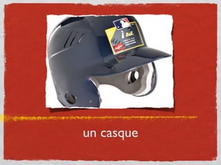 un casque
 