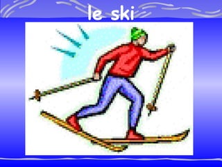 le ski 