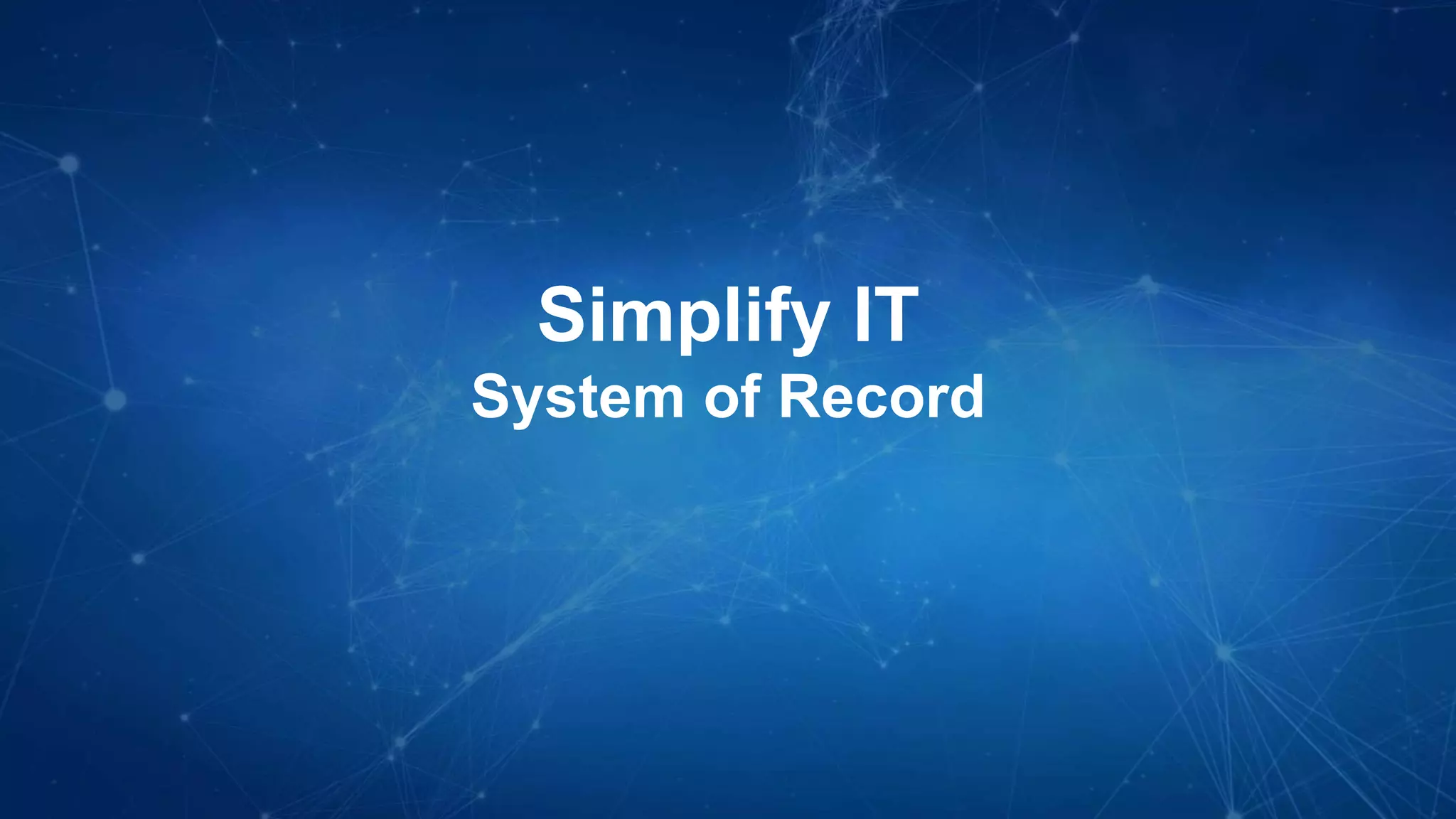 © 2015 SAP AG or an SAP affiliate company. All rights reserved. 5
Simplify IT
System of Record
 