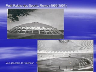 Petit Palais des Sports, Rome (1956/1957)
Vue générale de l’intérieur
 