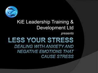 KiE Leadership Training &
Development Ltd
presents
 