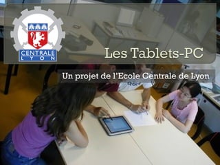 Un projet de l’Ecole Centrale de Lyon 