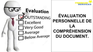 ÉVALUATION
PERSONNELLE DE
LA
COMPRÉHENSION
DU DOCUMENT.
 