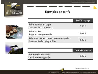 Exemples de tarifsTarifs mentionnés HT