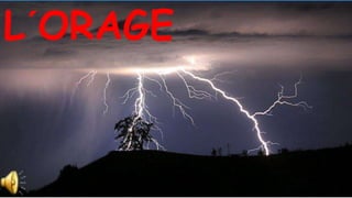 L´ORAGE