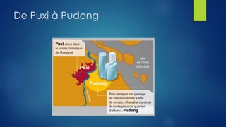 De Puxi à Pudong
 