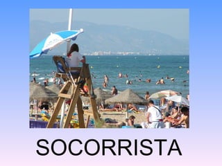 SOCORRISTA
 