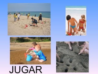JUGAR
 