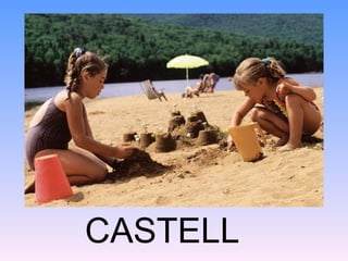 CASTELL
 