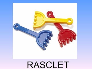 RASCLET
 
