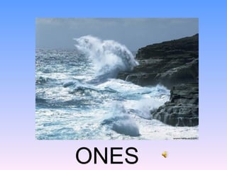 ONES
 