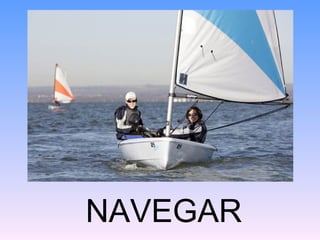 NAVEGAR
 