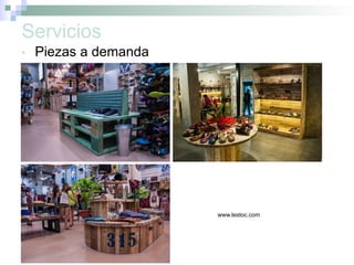 www.lestoc.com
Servicios
•  Piezas a demanda
 