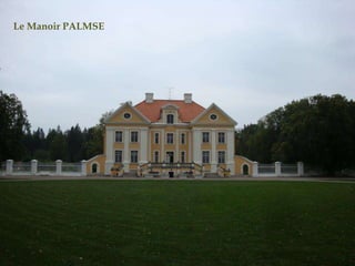 Le Manoir PALMSE