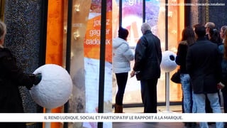 IL REND LUDIQUE, SOCIAL ET PARTICIPATIF LE RAPPORT A LA MARQUE.
Orange Magical Christmas / Interactive Installation
 
