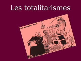 Les totalitarismes

 