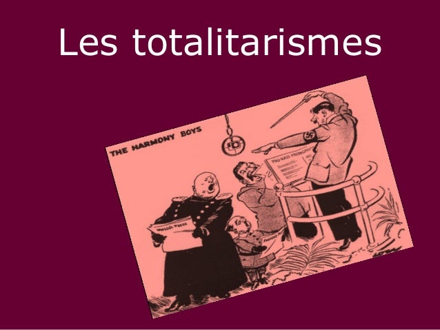 Les Totalitarismes