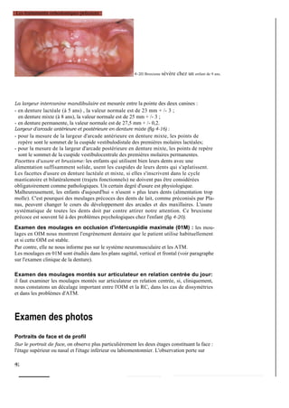 Les traitements orthodontiques précoces
4-20 Bruxisme sévère chez un enfant de 9 ans.
La largeur intercanine mandibulaire ...