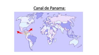 Canal de Panama: 
 