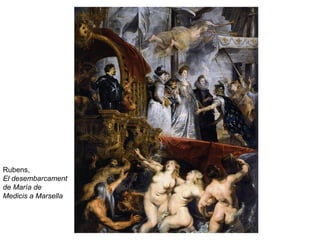 Rubens, El desembarcament de María de Medicis a Marsella 