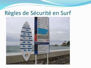 Règles de Sécurité en Surf
 