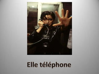 Elle téléphone