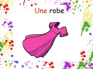 Une robe

 