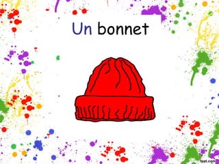 Un bonnet

 