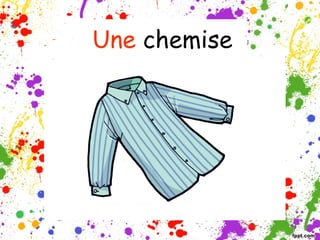Une chemise

 