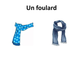 Un foulard
 