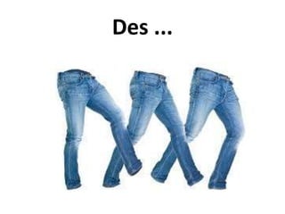 Des ...
 