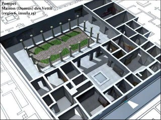 Pompéi Maison (Domus) des Vettii  (regio 6, insula 15) 