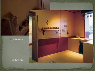 Hypocaustes La Taverne 