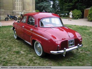 RENAULT « Dauphine » Des formes douces qui plurent aux femmes.
 