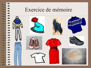 Exercice de mémoire
 