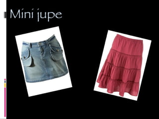 Mini jupe  Jupon 