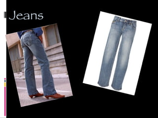 Jeans  